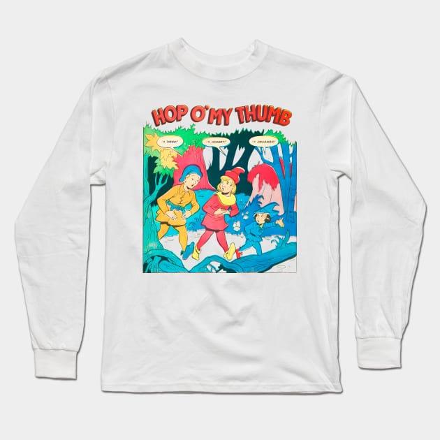 Three Walkers in the Retro Forest Hop o'my thumb im tired! im hungry! im ashamed! Vintage Comic Long Sleeve T-Shirt by REVISTANGO